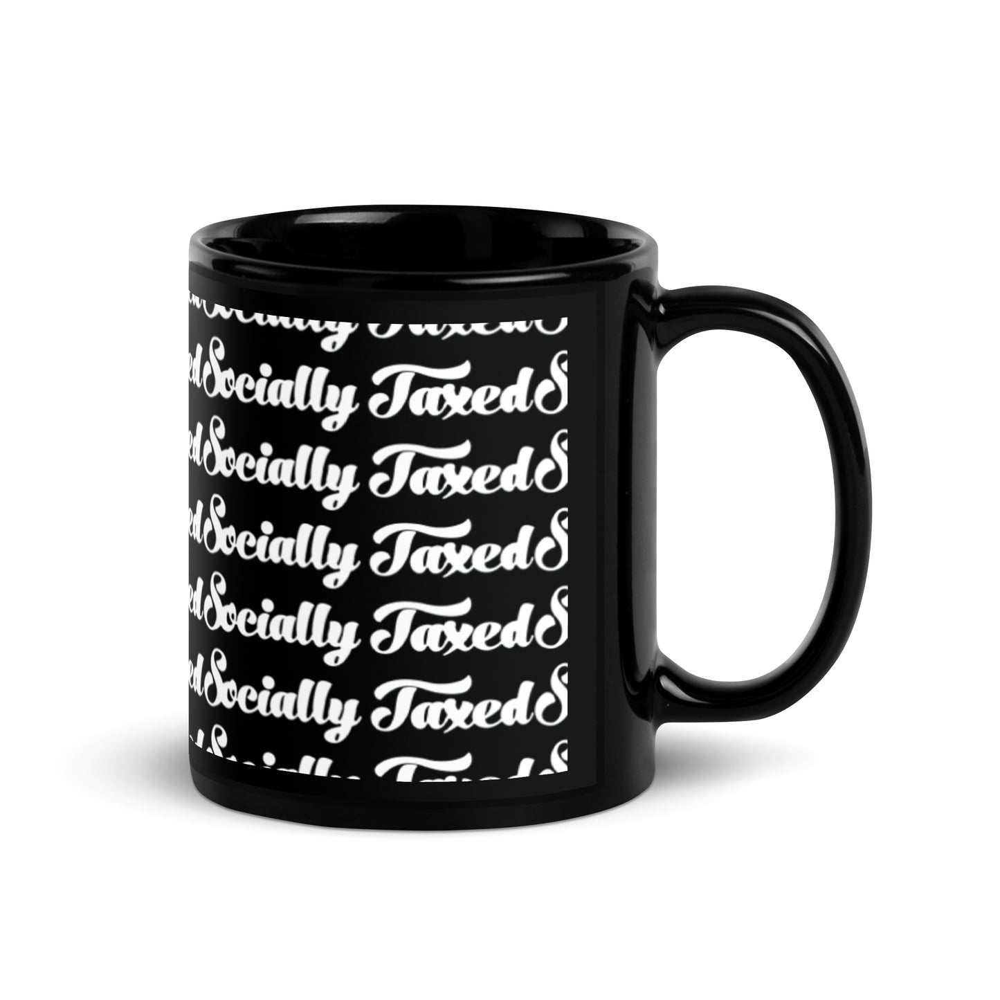 "Socially Taxed" Black Glossy Mug