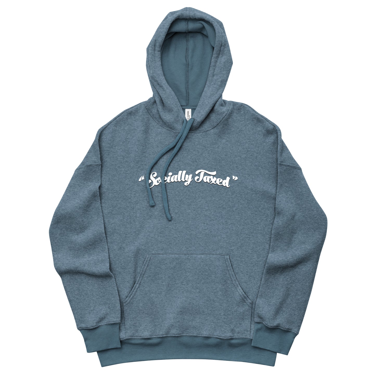 "Socially Taxed" Unisex sueded fleece hoodie